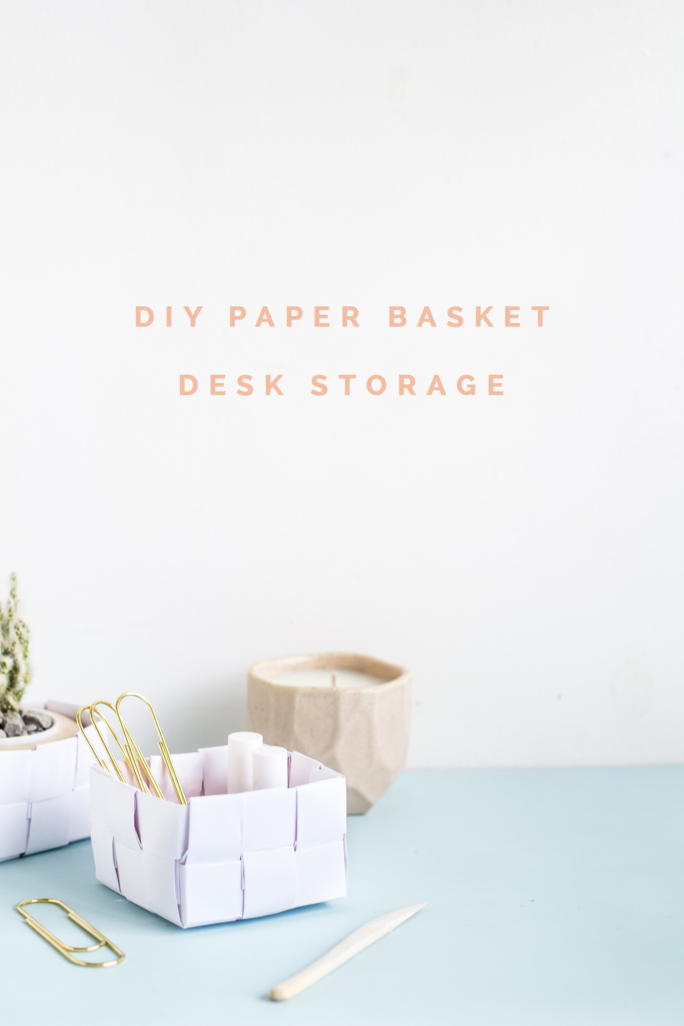 DIY Paper Basket Desk Storage Tutorial @fallfordiy