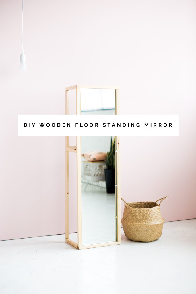 DIY Wooden Floor Standing Mirror