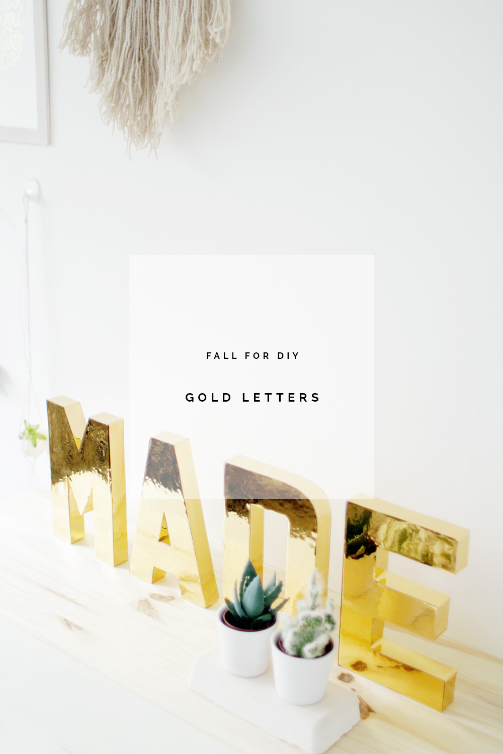 DIY Solid Gold Letters