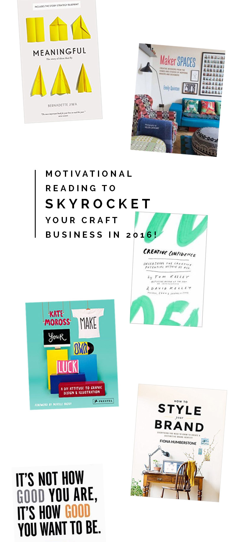 Motivational  reading to  SKYROCKET your Craft  Business in 2016!